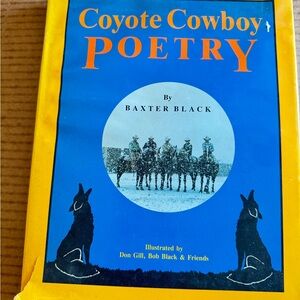 Coyote Cowboy Poetry Book by Baxter Black